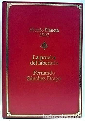 Libros de segunda mano: La prueba del laberinto. Fernando S&aacute;nchez Drag&oacute; firmado