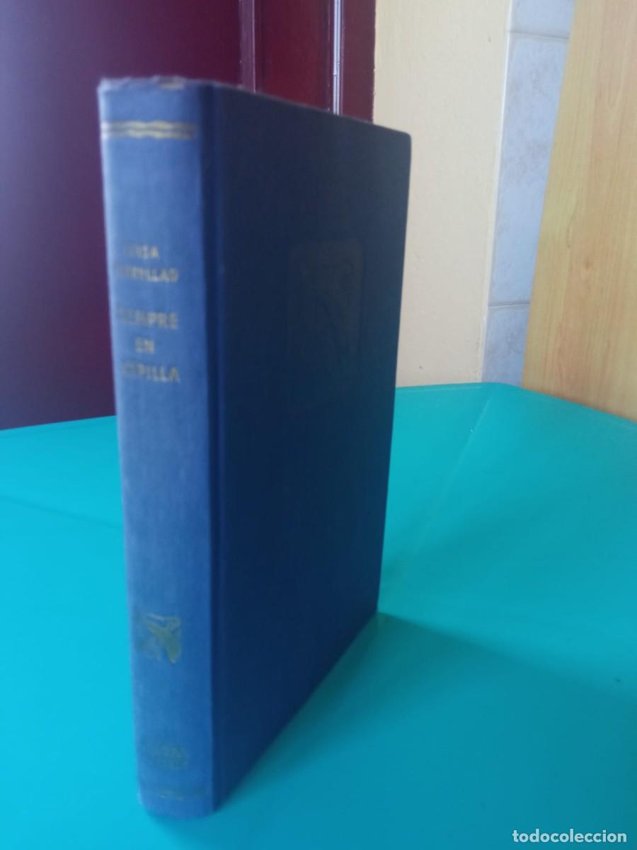 Libros de segunda mano: Siempre en capilla. Autora: Luisa Forrellad
