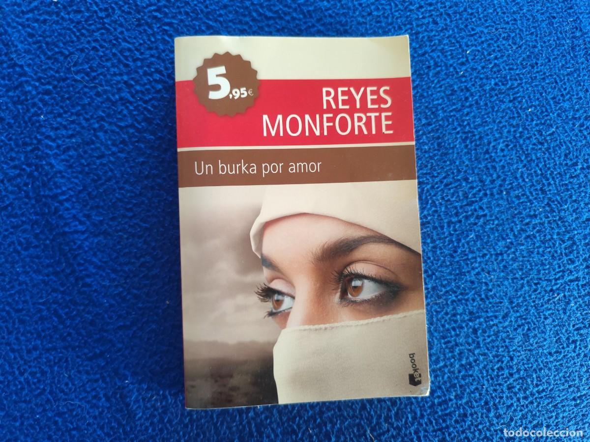 Libros de segunda mano: Un Burka por Amor Reyes Monforte Ed. Temas de hoy 2007