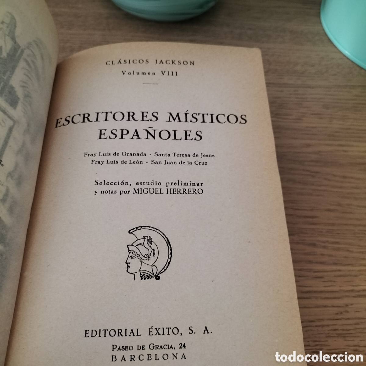 Libros de segunda mano: ESCRITORES M&Iacute;STICOS ESPA&Ntilde;OLES - CL&Aacute;SICOS JACKSON VOL. 8 EDITORIAL &Eacute;XITO 1957 - BUEN ESTADO