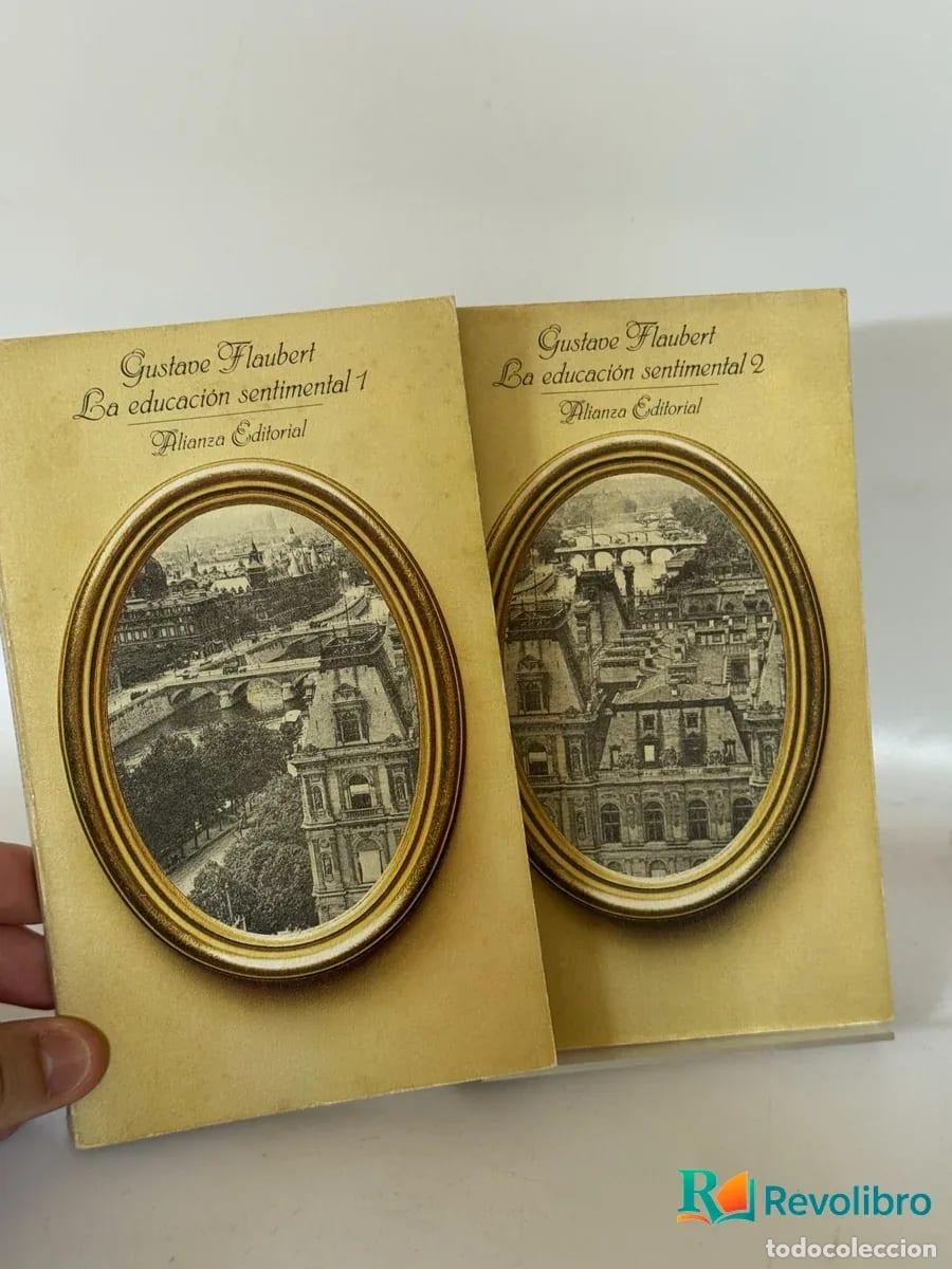 Libros de segunda mano: Lote La educaci&oacute;n sentimental 2 tomos - Gustave Flaubert