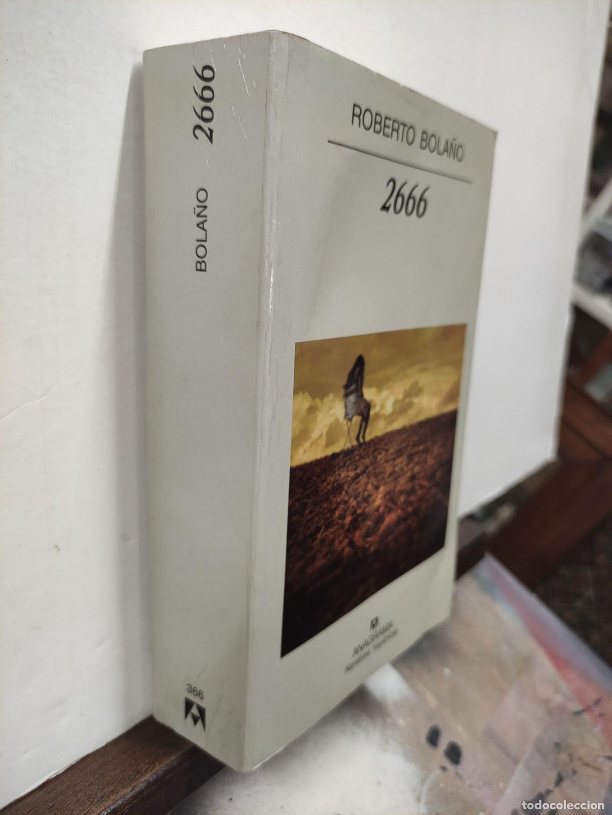 Libros de segunda mano: 2666 - Roberto Bola&ntilde;o - 2004 - Primera Edici&oacute;n - Foto 2