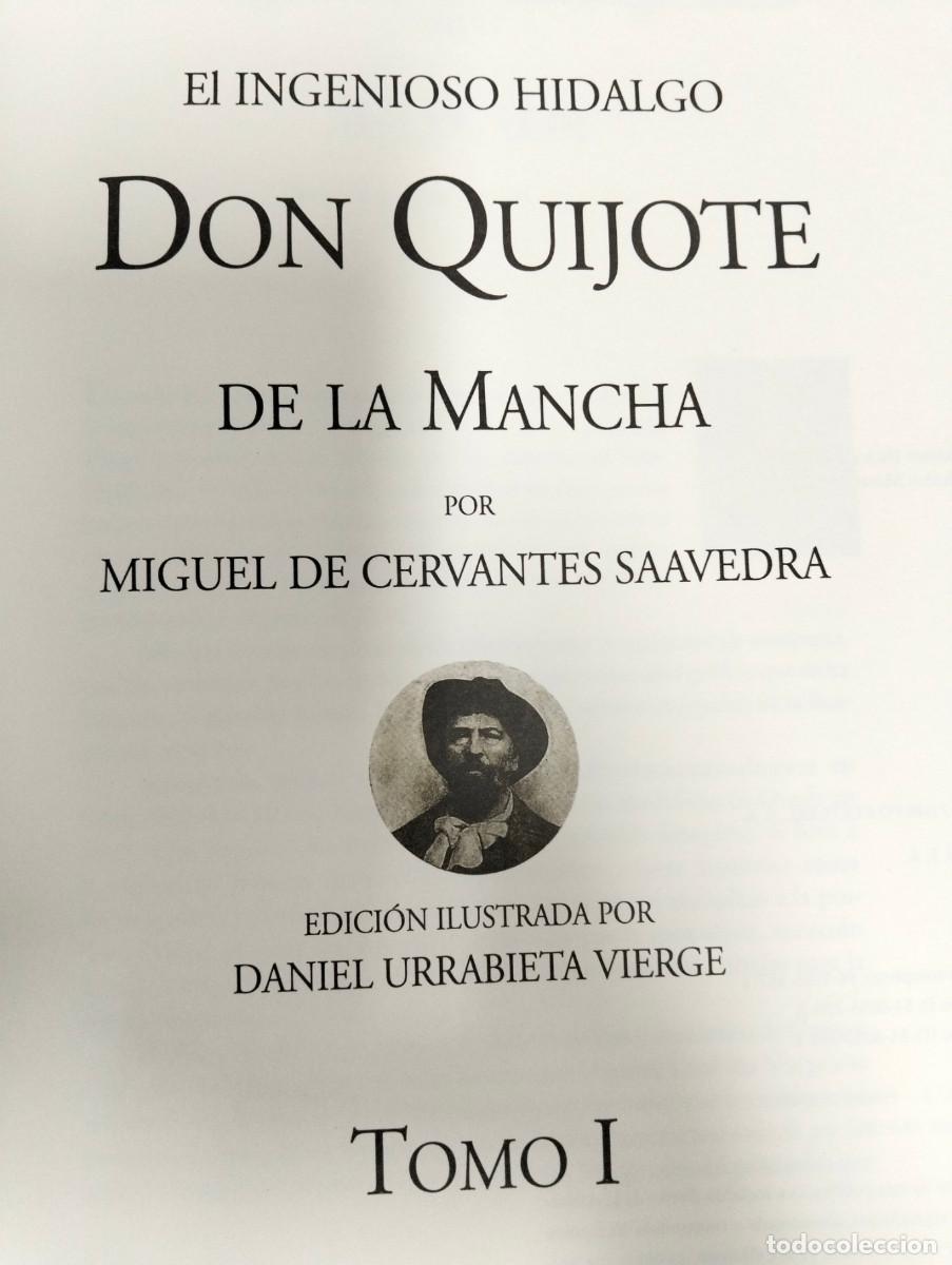 Libros de segunda mano: Don Quijote De La Mancha. Edici&oacute;n Limitada y Numerada. 2 Tomos./ Daniel Urrabieta Vierge - Foto 6