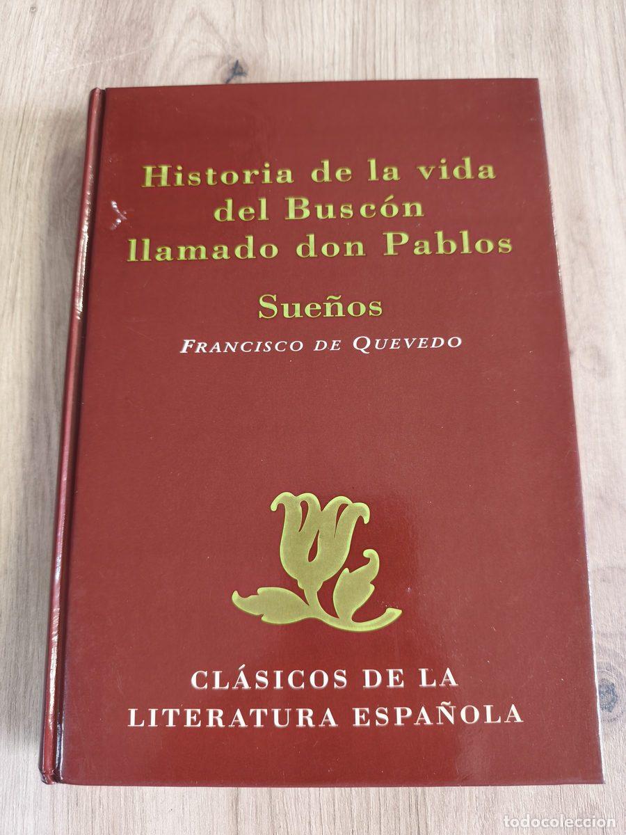 Libros de segunda mano: Historia de la vida del Busc&oacute;n Sue&ntilde;os Francisco de Quevedo