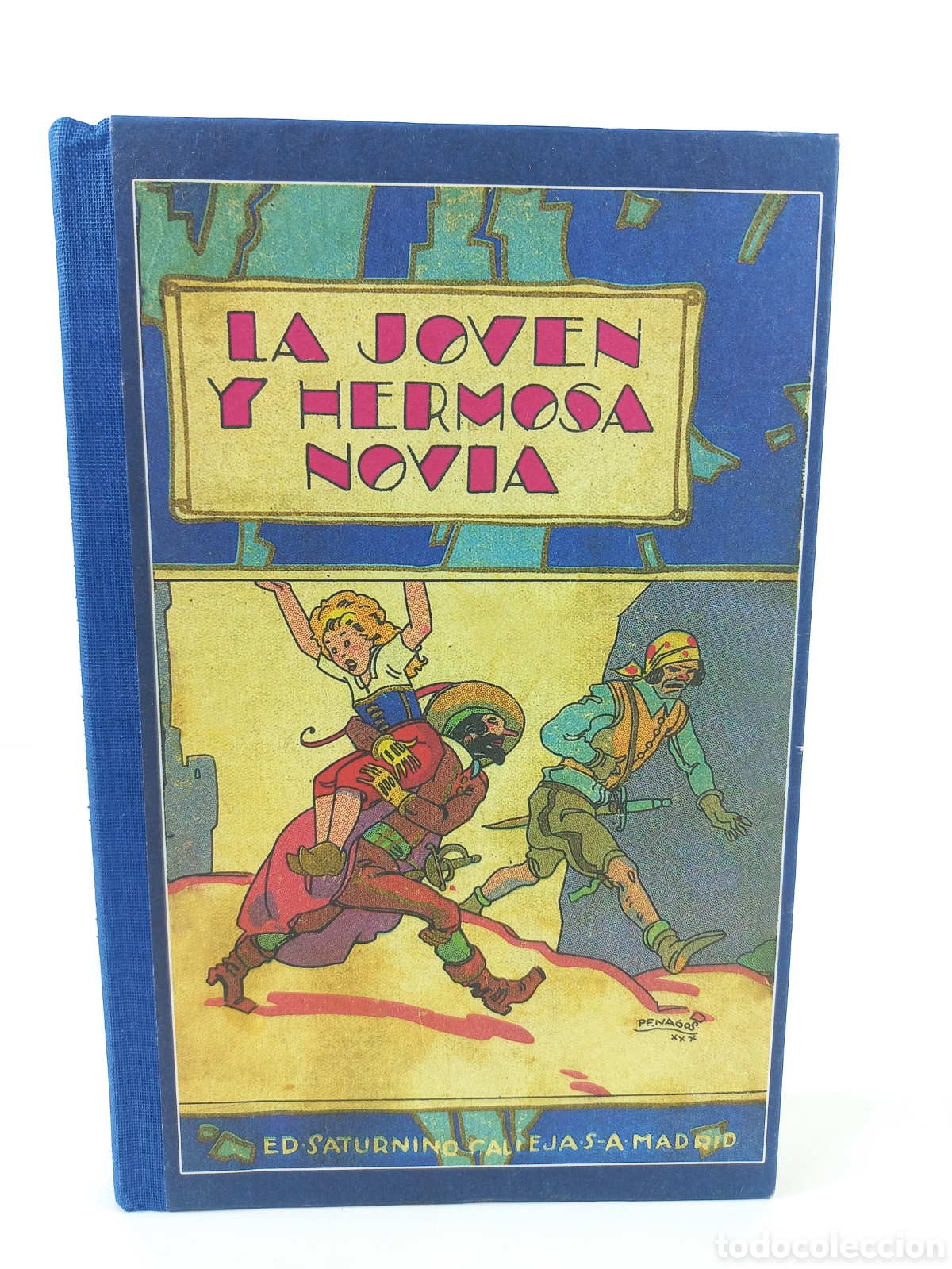 Libros de segunda mano: La Joven y Hermosa Novia. Calleja, Altaya, 2008.