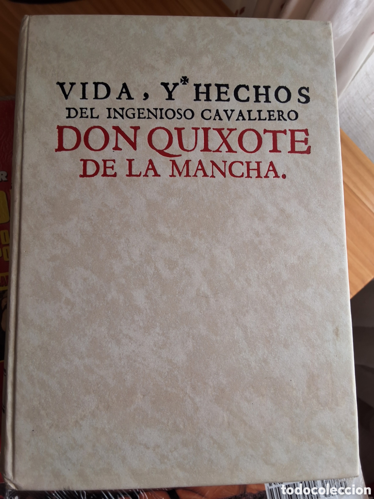 Libros de segunda mano: Vida y hechos del ingenioso cavallero don Quixote de la Mancha libro a&ntilde;o 1984 edita urbion