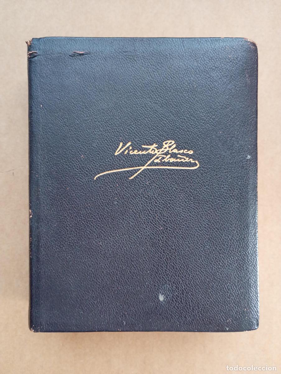 Libros de segunda mano: VICENTE BLASCO IBA&Ntilde;EZ - OBRAS COMPLETAS I - AGUILAR OCTAVA EDICION 1969
