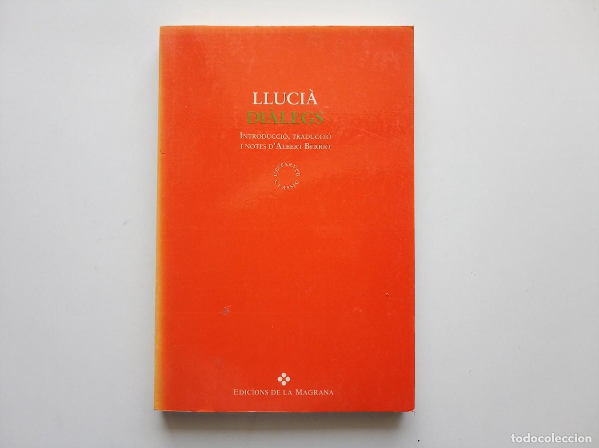 Libros de segunda mano: LLUCI&Agrave;. DIALEGS. EDICIONS DE LA MAGRANA. 1995.