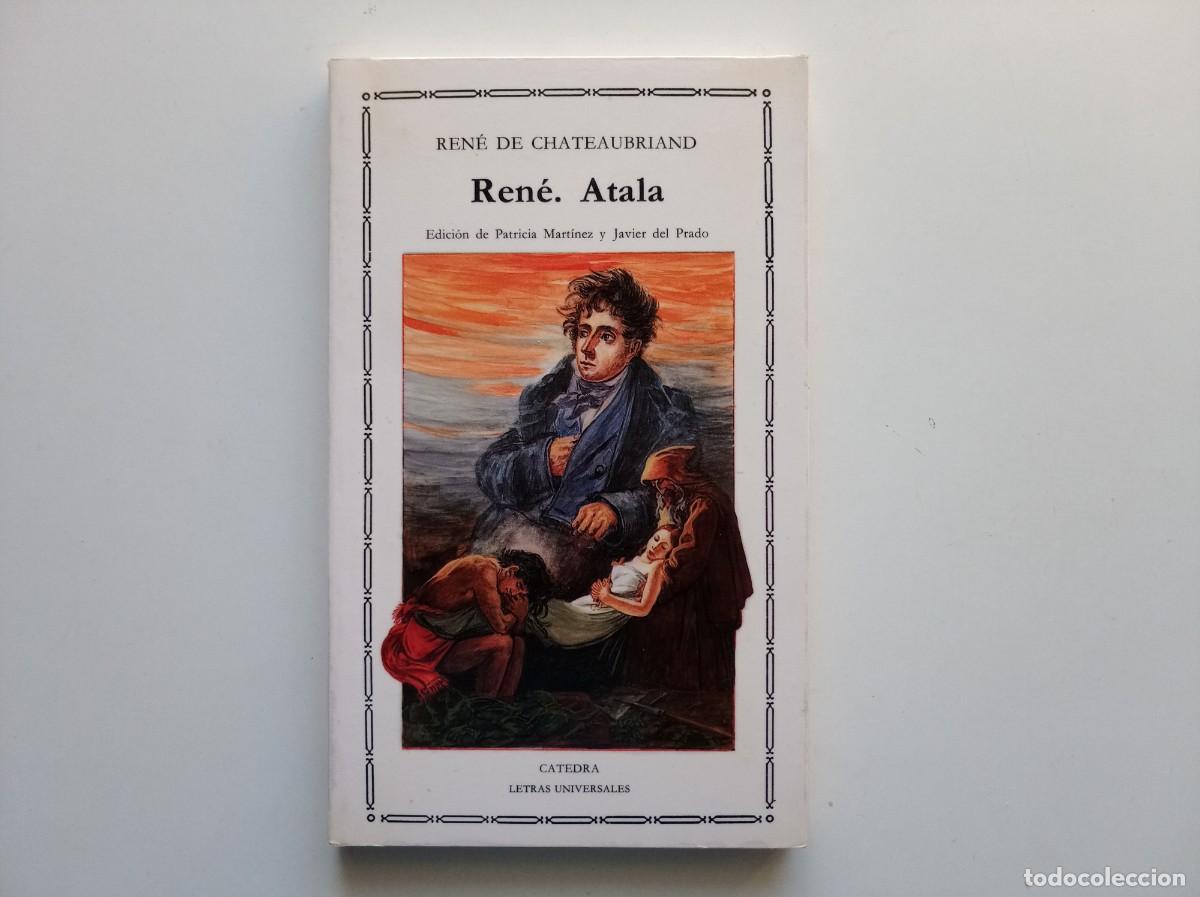 Libros de segunda mano: CHATEAUBRIAND. REN&Eacute;. ATALA. EDITORIAL CATEDRA. 1989. - Foto 1