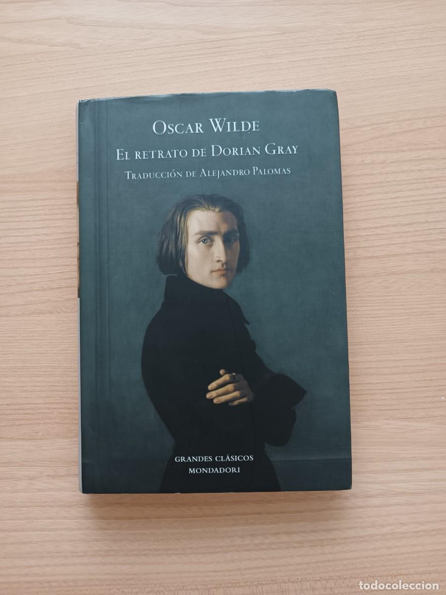 Libros de segunda mano: El retrato de Dorian Gray - &Oacute;scar Wilde. Grandes Cl&aacute;sicos Mondadori