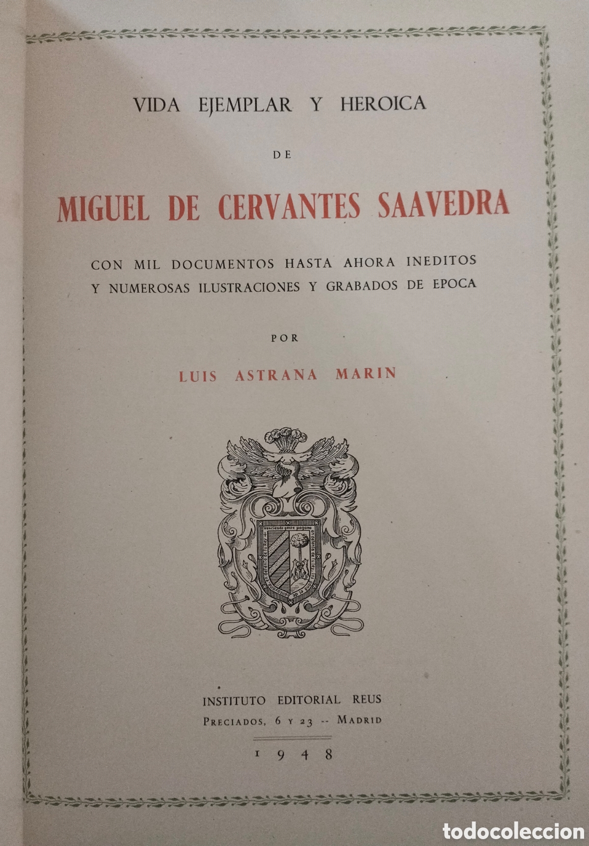 Libros de segunda mano: VIDA EJEMPLAR Y HEROICA DE MIGUEL DE CERVANTES - LIBROS COLECCI&Oacute;N - Foto 4