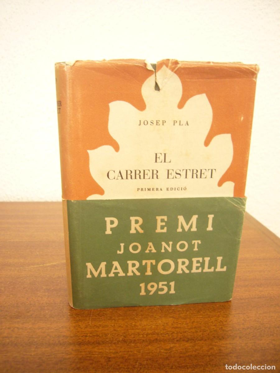 Libros de segunda mano: JOSEP PLA: EL CARRER ESTRET (SELECTA, 1951) PRIMERA EDICI&Oacute; - Foto 2