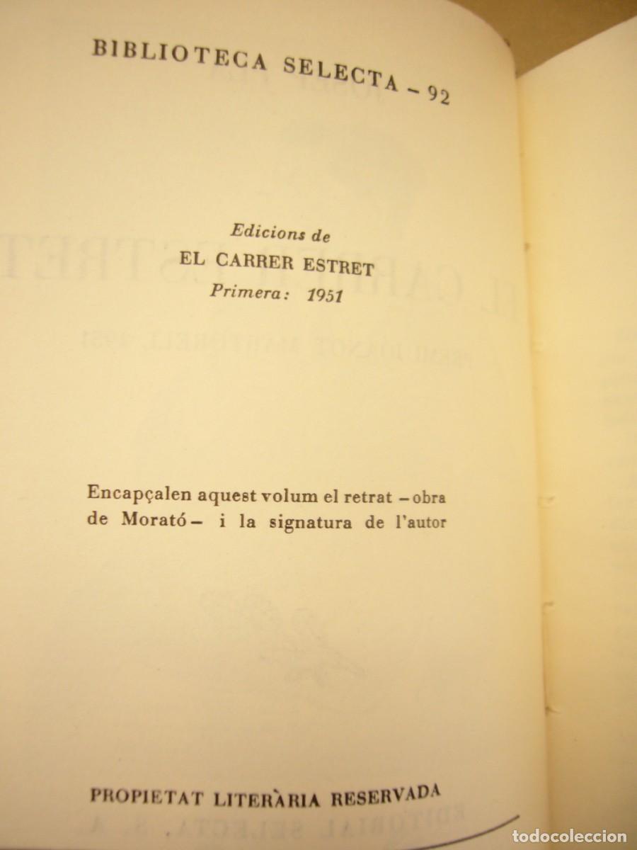 Libros de segunda mano: JOSEP PLA: EL CARRER ESTRET (SELECTA, 1951) PRIMERA EDICI&Oacute; - Foto 5