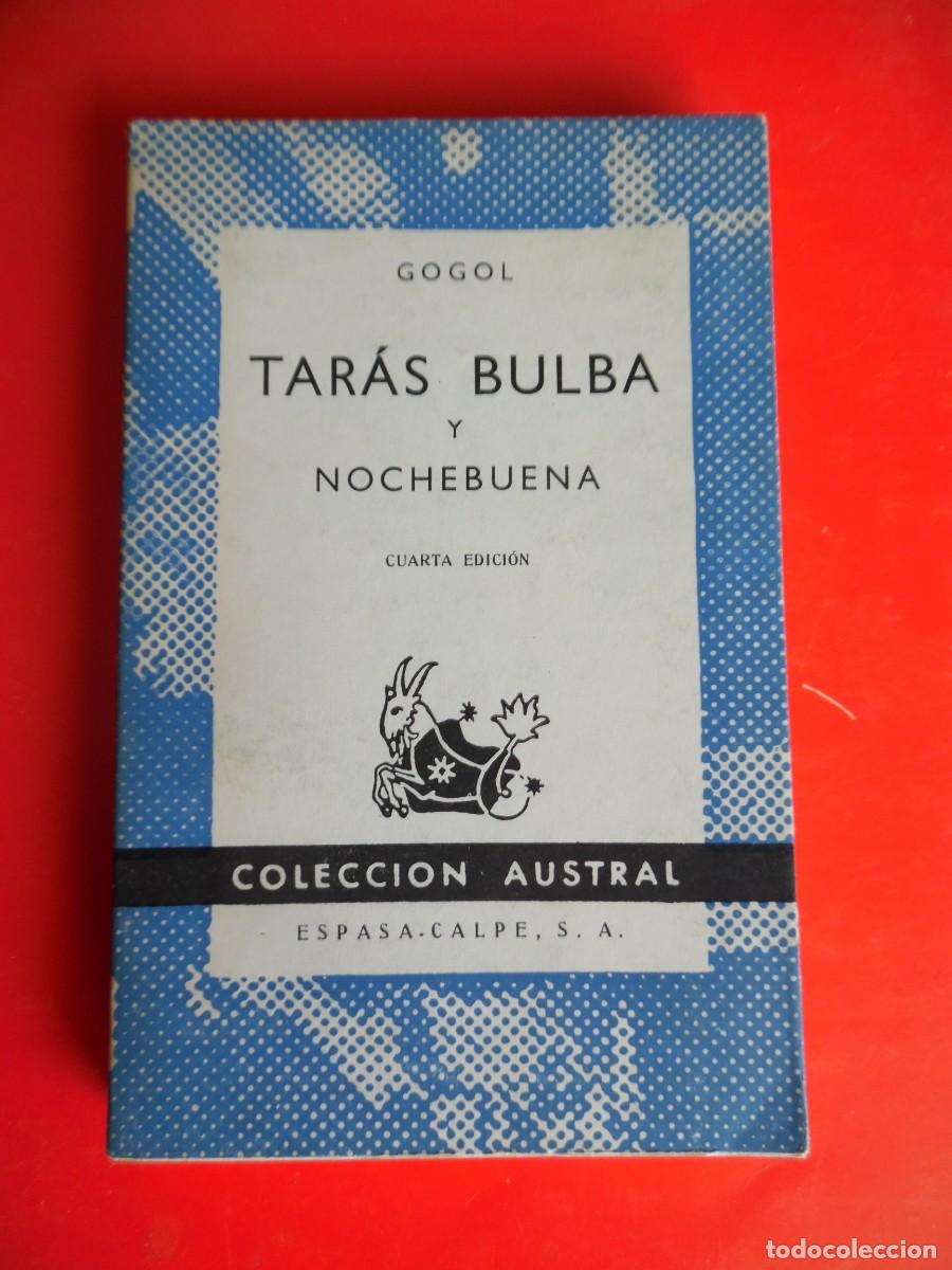 Libros de segunda mano: Taras Bulba y Nochebuena. Gogol. Colecci&oacute;n Austral n&ordm;173. 4&ordf;Ed. 1962 Espasa Calpe