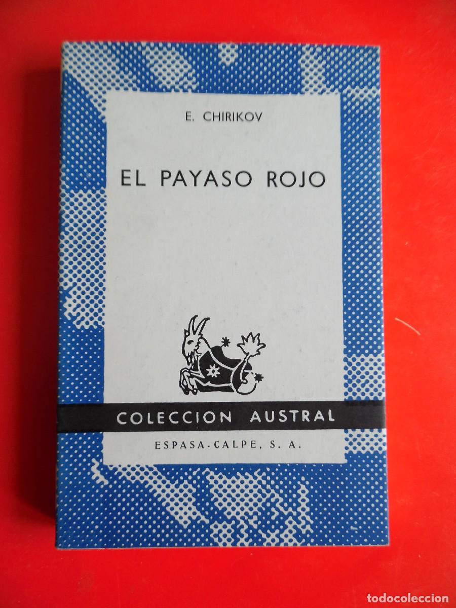 Libros de segunda mano: El payaso rojo. E. Chirikov. Colecci&oacute;n Austral n&ordm;1426. 1&ordf;Ed. 1968 Espasa Calpe
