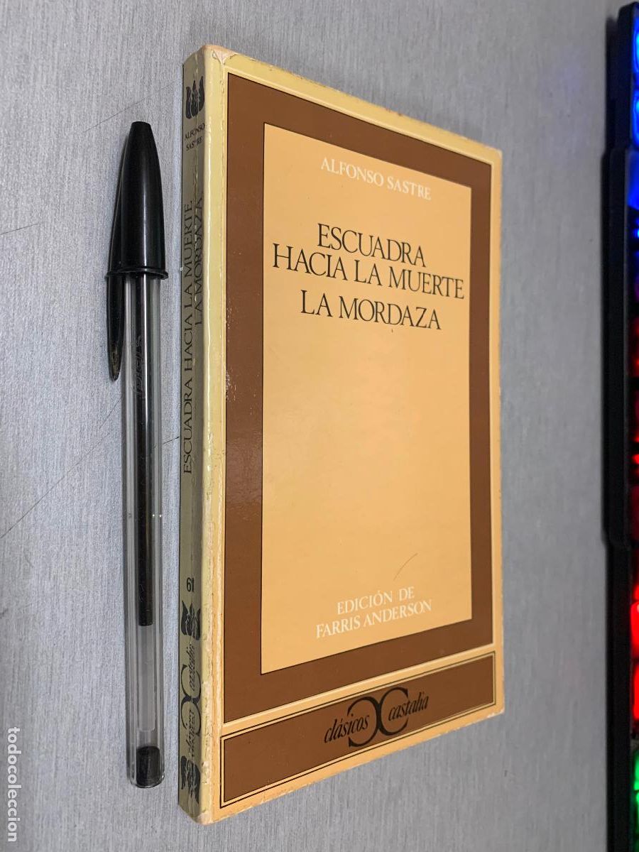 Libros de segunda mano: ESCUADRA HACIA LA MUERTE, LA MORDAZA / ALFONSO SASTRE / CL&Aacute;SICOS CASTALIA 1979
