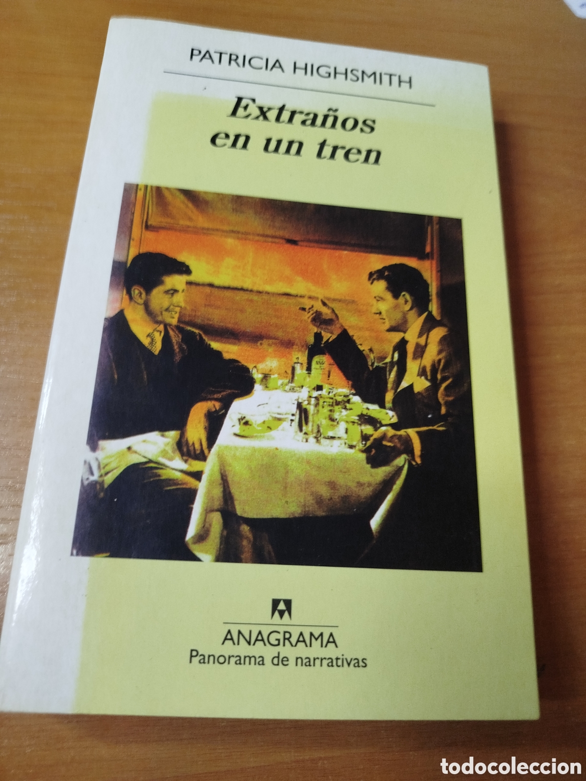 Libros de segunda mano: Extra&ntilde;os en un tren. Patricia highsmith.