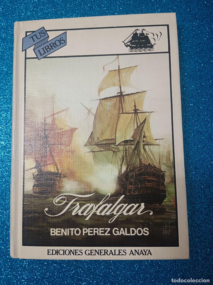 Libros de segunda mano: TRAFALGAR. BENITO P&Eacute;REZ GALD&Oacute;S