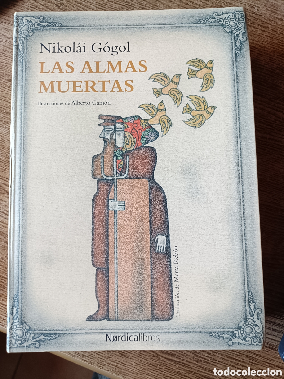 Libros de segunda mano: Las almas muertas, Nikol&aacute;i G&oacute;gol. Nordica libros, ilustrado. Narrativa, cl&aacute;sico. Cr&iacute;tica social