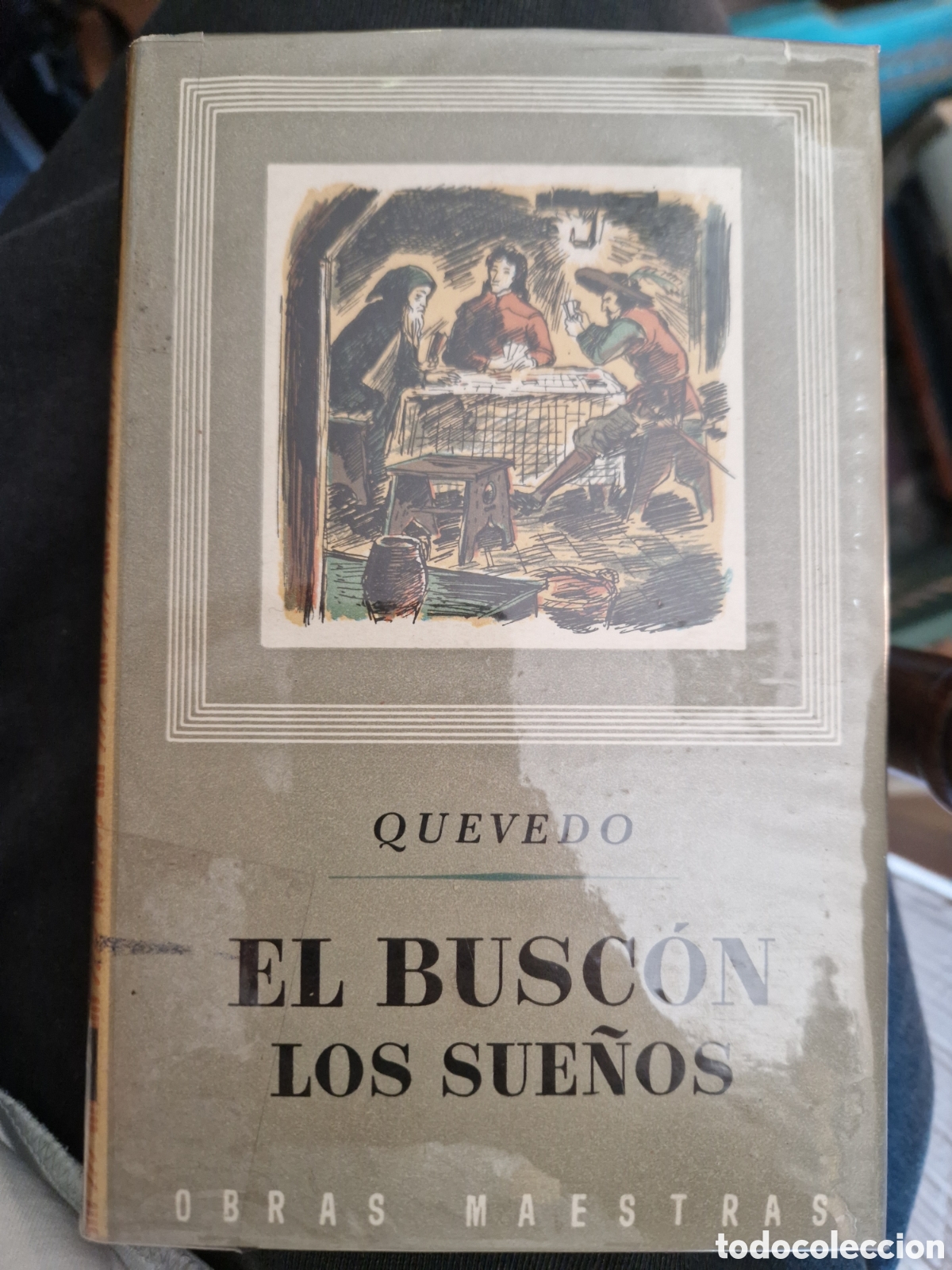 Libros de segunda mano: QUEVEDO. Los sue&ntilde;os; Prem&aacute;ticas y aranceles; Poes&iacute;as sat&iacute;ricas; Poes&iacute;as Serias; Prosa seria