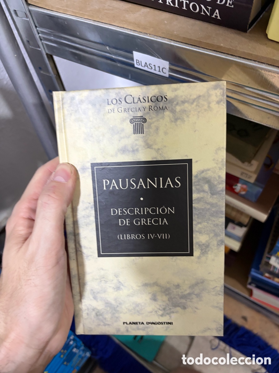 Libros de segunda mano: Blas11C PAUSANIAS DESCRIPCI&Oacute;N DE GRECIA (LIBROS IV-VII)