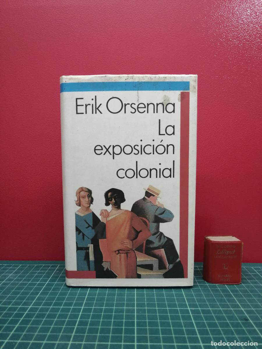 Libros de segunda mano: La exposici&oacute;n colonial - Erik Orsenna