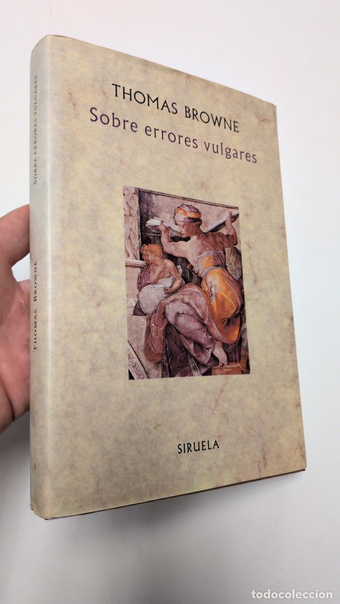 Libros de segunda mano: Sobre errores vulgares (o pseudodoxia epid&eacute;mica) - Thomas Browne - Foto 1
