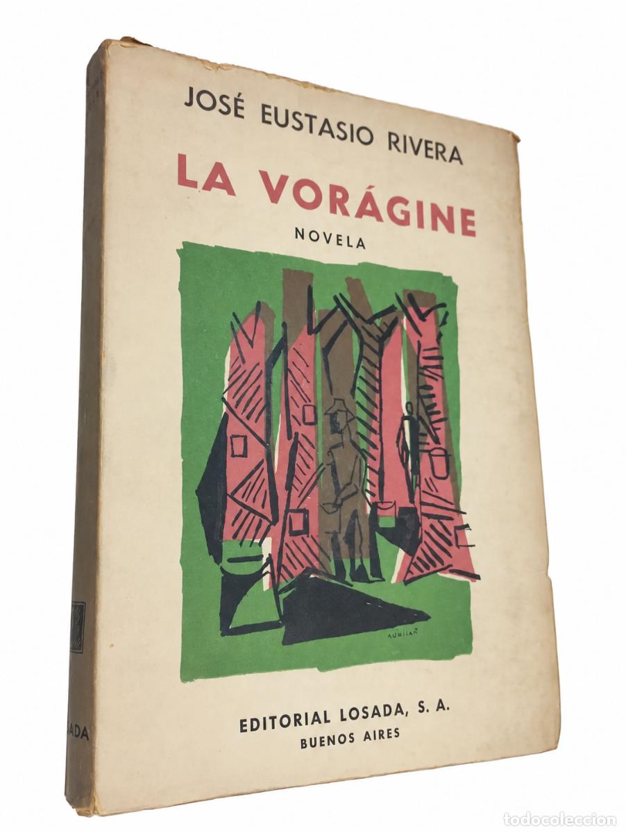 Libros de segunda mano: Jos&eacute; Eustasio Rivera &ndash; La vor&aacute;gine &ndash; Losada &ndash; 1959 LM