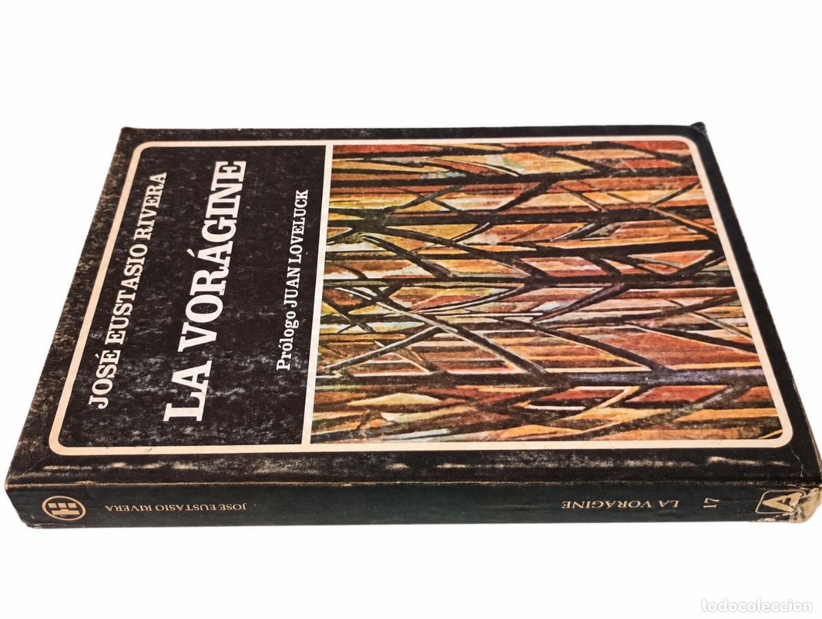 Libros de segunda mano: Jos&eacute; Eustasio Rivera &ndash; La vor&aacute;gine &ndash; Hyspam&eacute;rica &ndash; 1986 LM - Foto 2