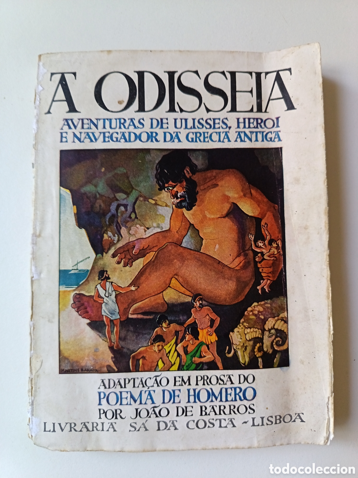 Libros de segunda mano: A odisseia, aventura de Ulisses, hero&iacute; e navegador da Grecia antiga