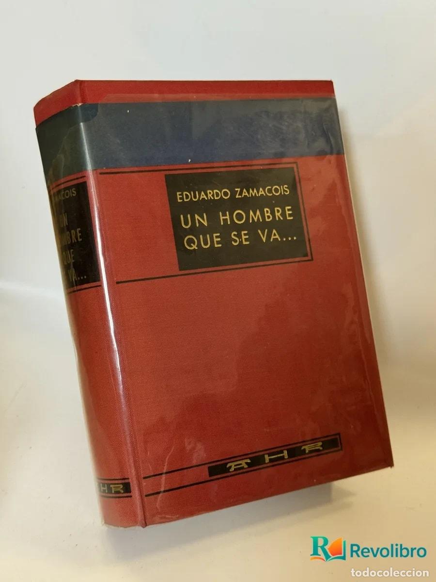 Libros de segunda mano: Un Hombre Que se Va... - Eduardo Zamacois
