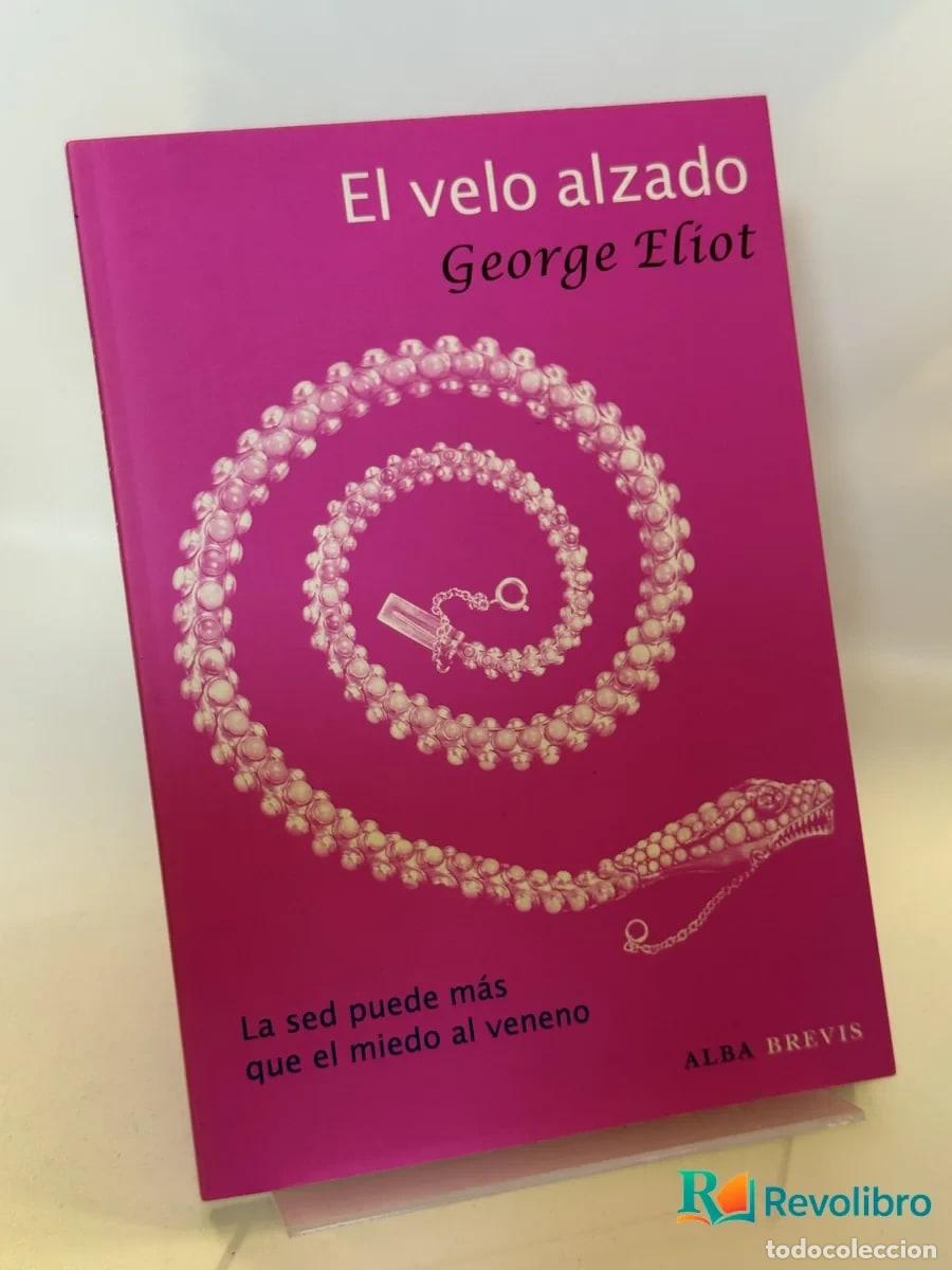 Libros de segunda mano: El velo alzado - George Eliot