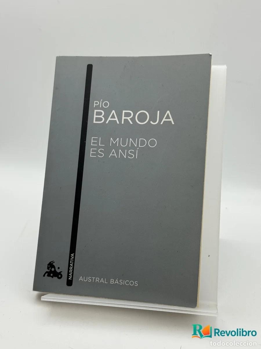 Libros de segunda mano: El mundo es ans&iacute; - P&iacute;o Baroja