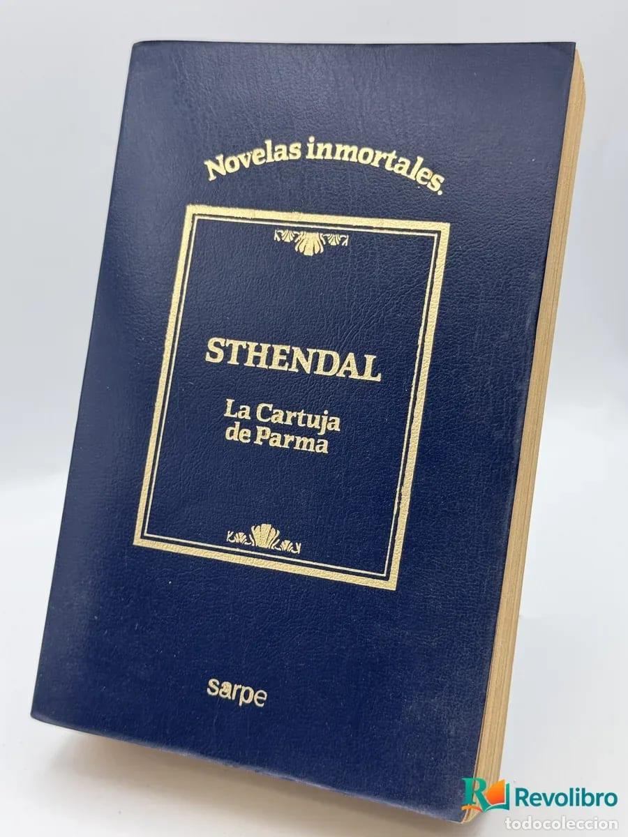 Libros de segunda mano: La Cartuja de Parma - Stendhal
