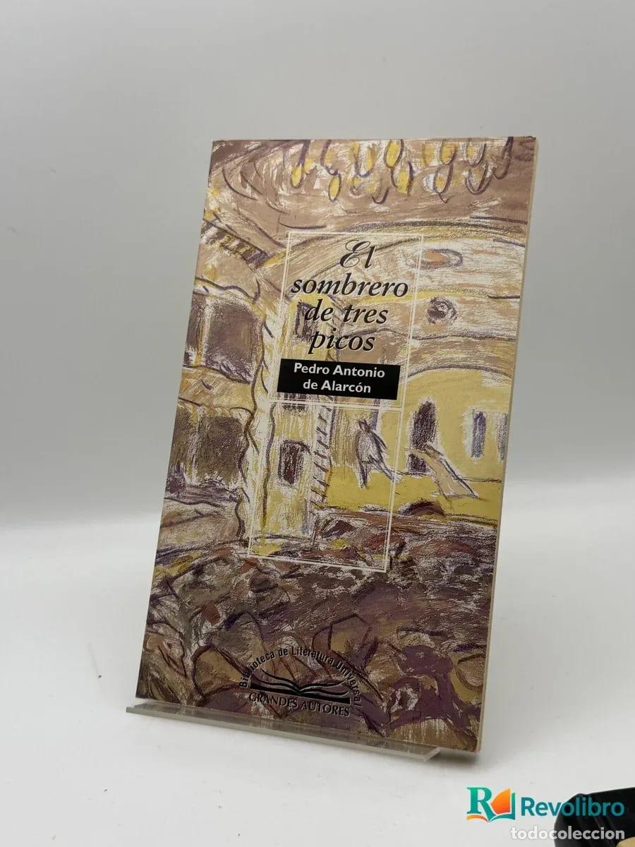 Libros de segunda mano: El sombrero de tres picos - Pedro Antonio de Alarc&oacute;n