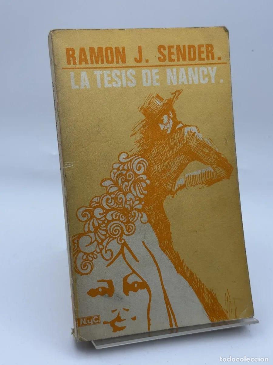 Libros de segunda mano: La tesis de Nancy - Ram&oacute;n Jos&eacute; Sender