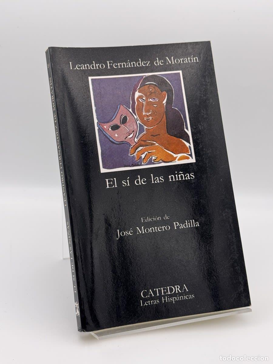 Libros de segunda mano: El s&iacute; de las ni&ntilde;as - Leandro Fern&aacute;ndez de Morat&iacute;n