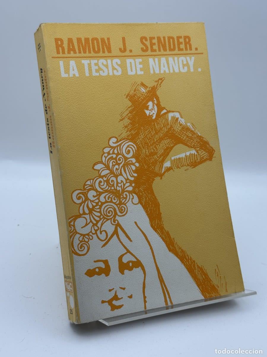 Libros de segunda mano: La tesis de Nancy - Ram&oacute;n Jos&eacute; Sender