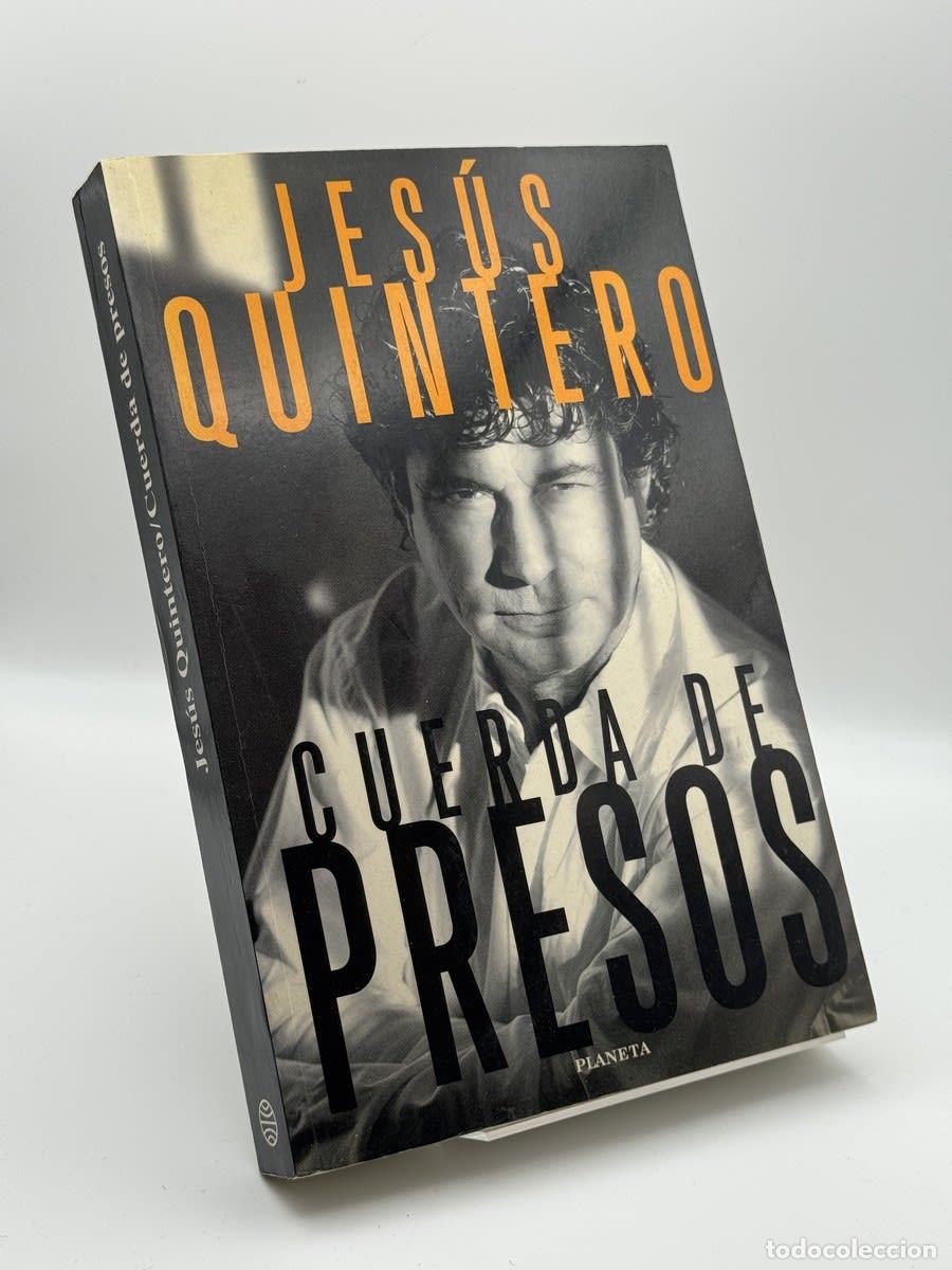 Libros de segunda mano: Cuerda de presos - Jes&uacute;s Quintero