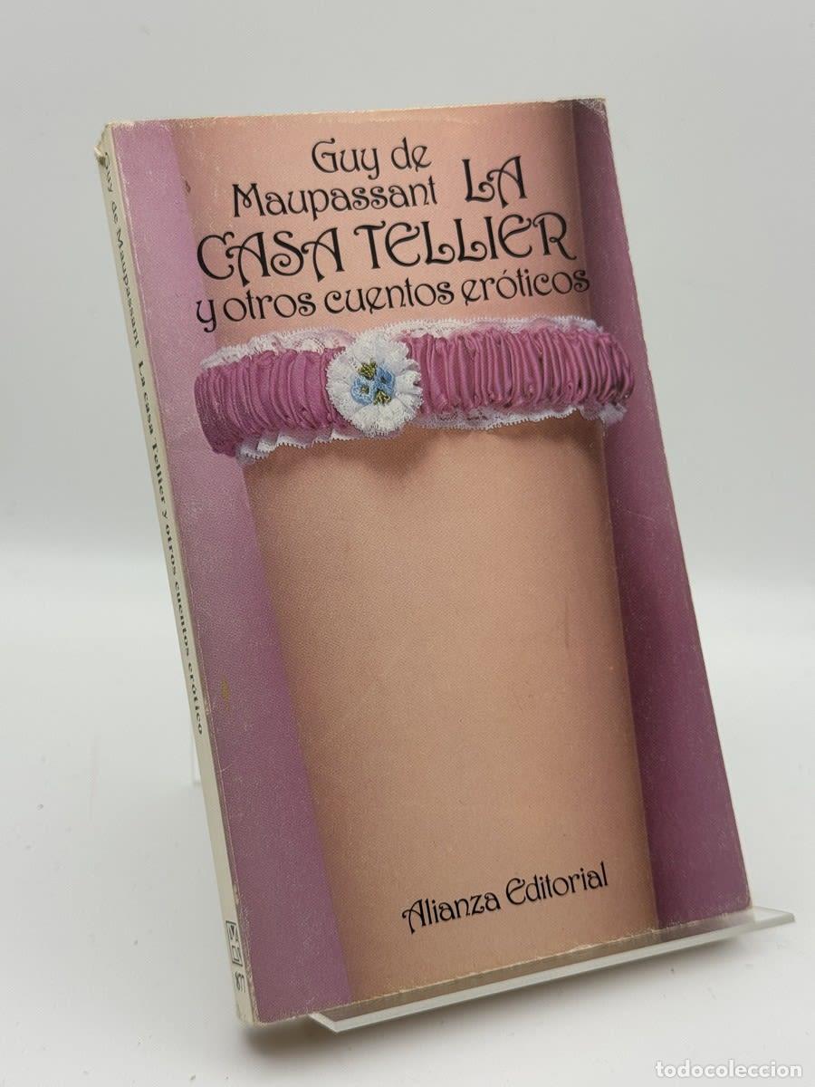 Libros de segunda mano: La casa Tellier y otros cuentos er&oacute;ticos - Guy de Maupassant