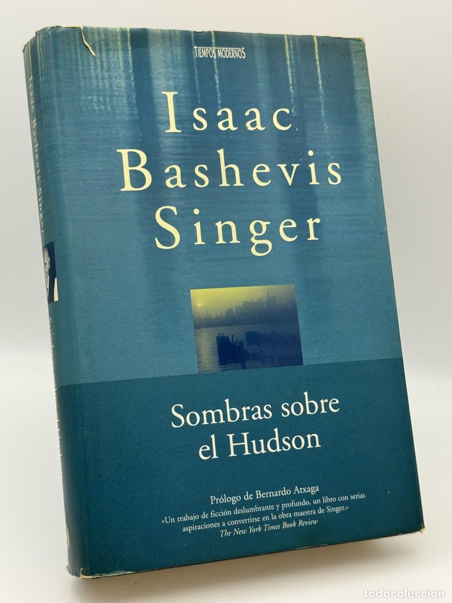 Libros de segunda mano: Sombras sobre el Hudson - Isaac Bashevis Singer