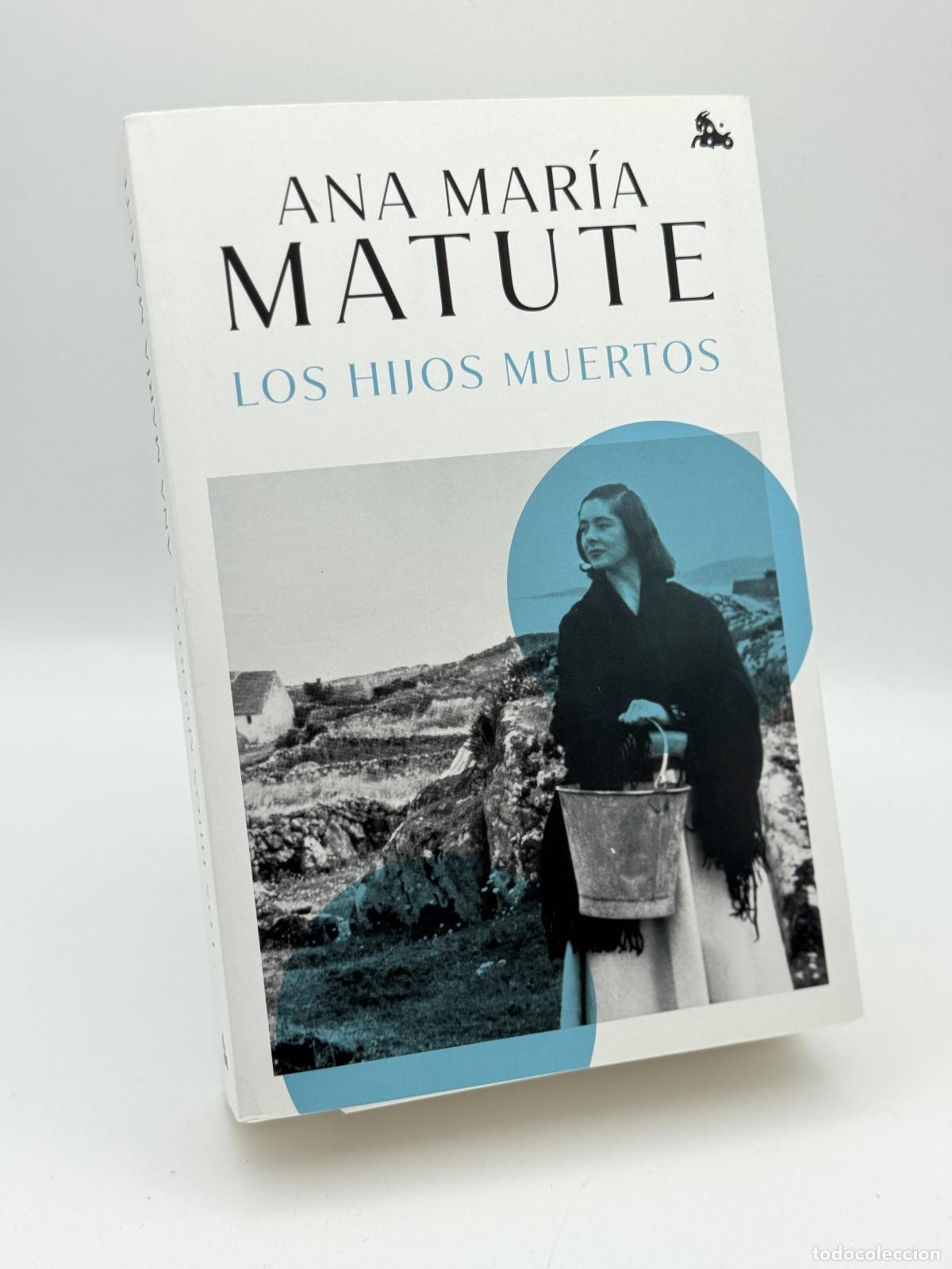 Libros de segunda mano: Los hijos muertos - Ana Mar&iacute;a Matute