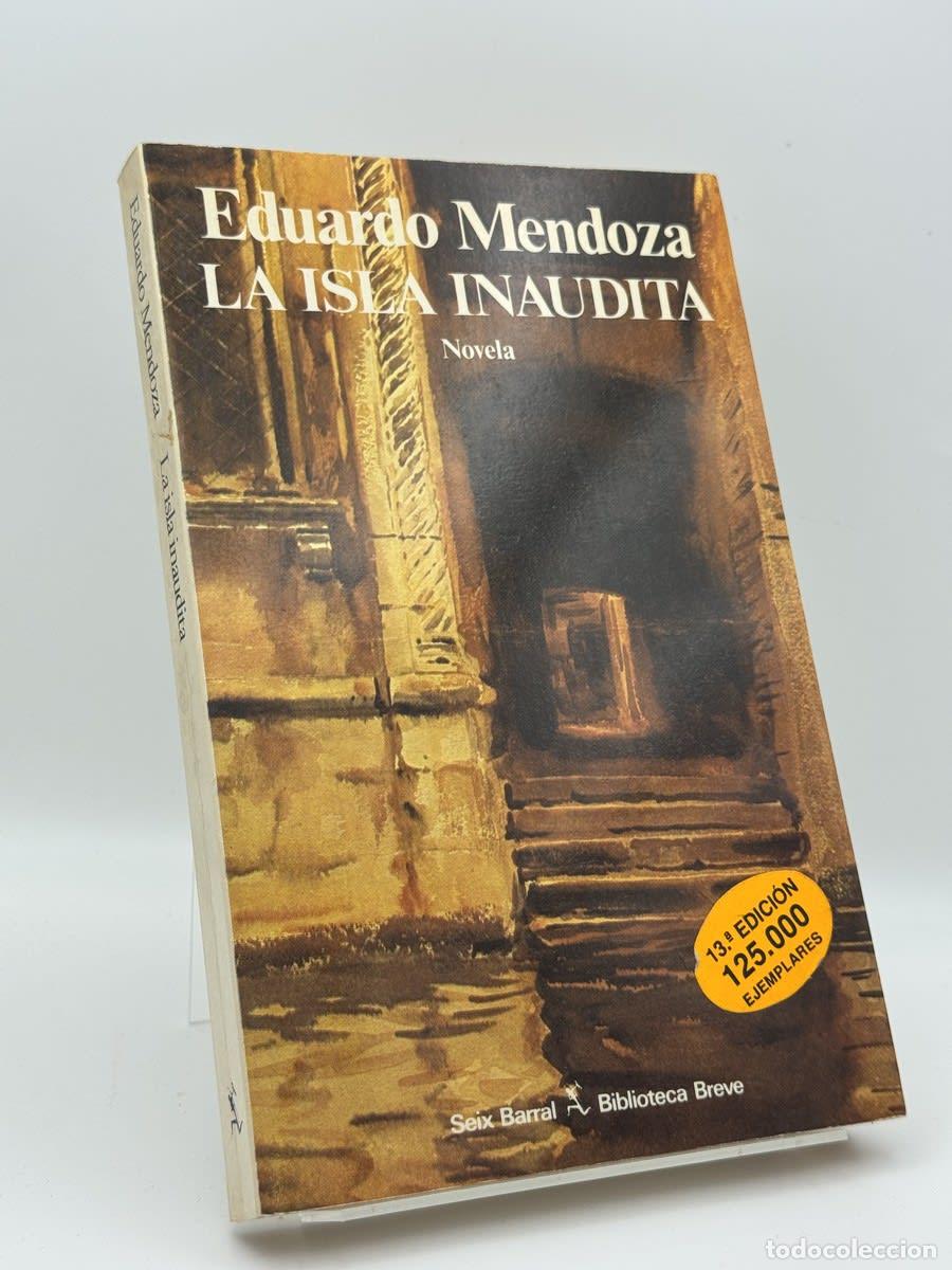Livres d'occasion: La Isla inaudita - Eduardo Mendoza