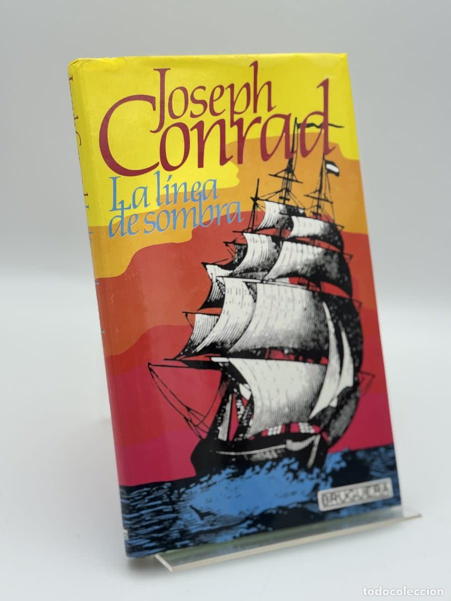 Libros de segunda mano: La l&iacute;nea de sombra - Joseph Conrad