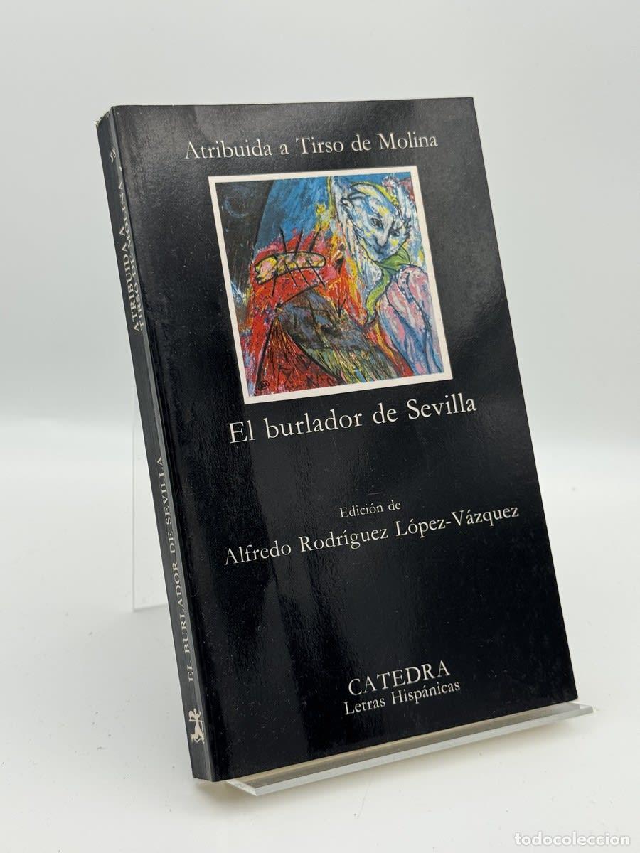 Libros de segunda mano: El burlador de Sevilla y convidado de piedra - Tirso de Molina