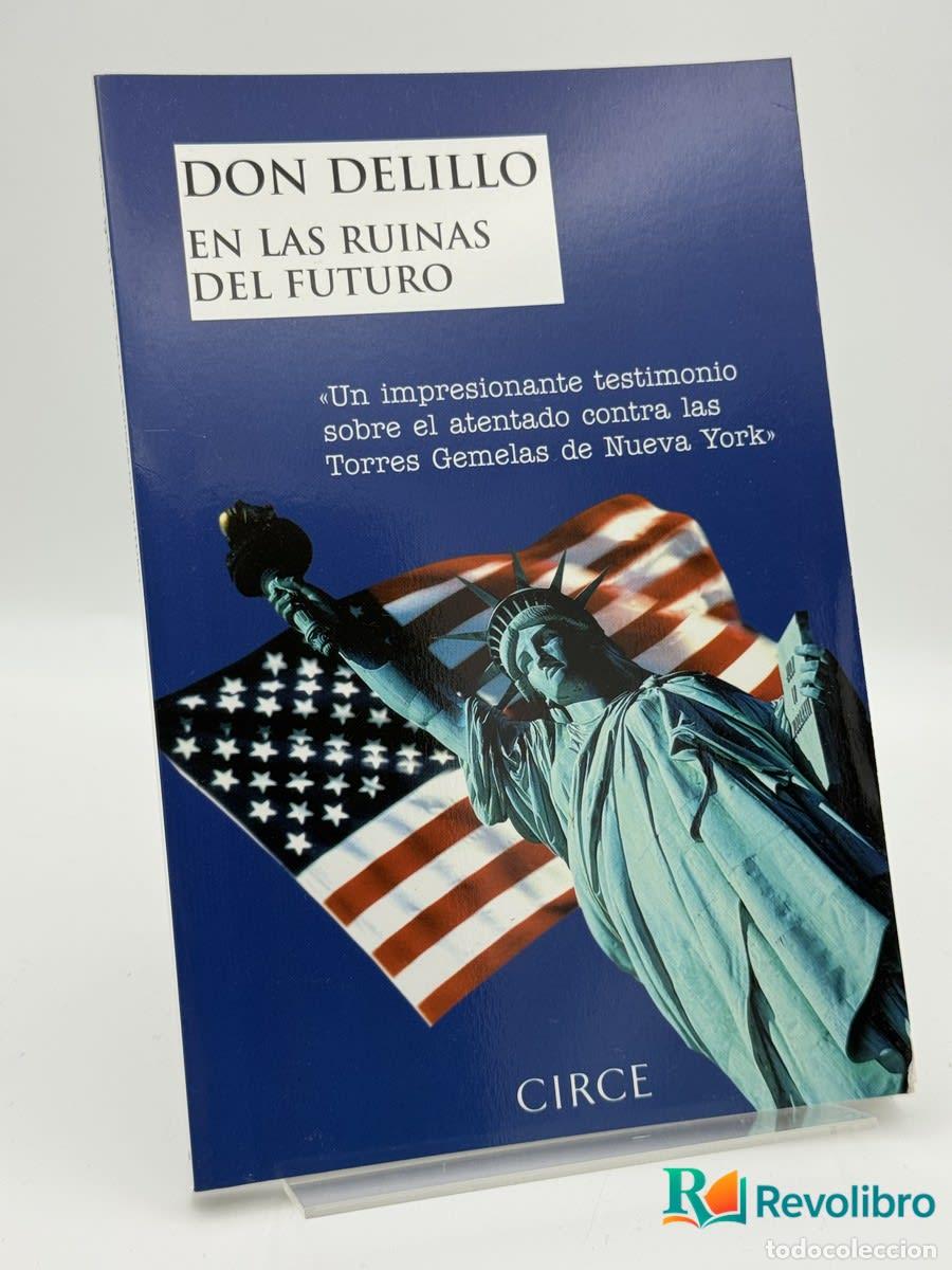 Libros de segunda mano: En Las Ruinas Del Futuro - Don DeLillo