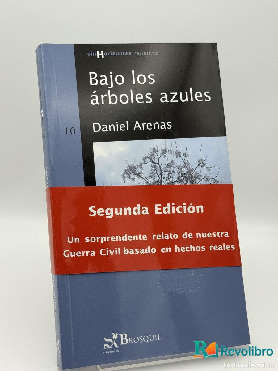 Libros de segunda mano: Bajo los &aacute;rboles azules - Daniel Arenas
