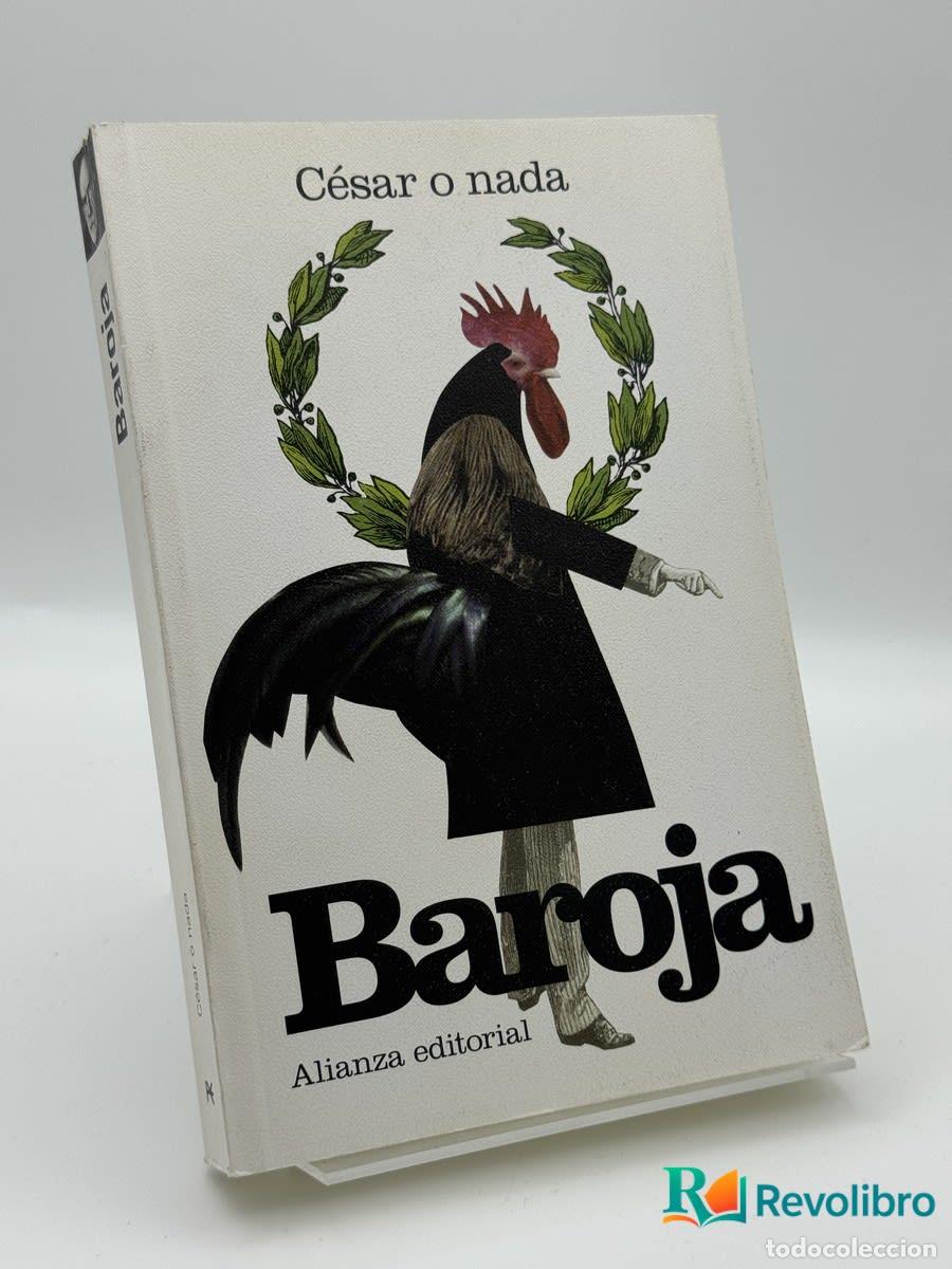 Libros de segunda mano: C&eacute;sar o Nada - P&iacute;o Baroja