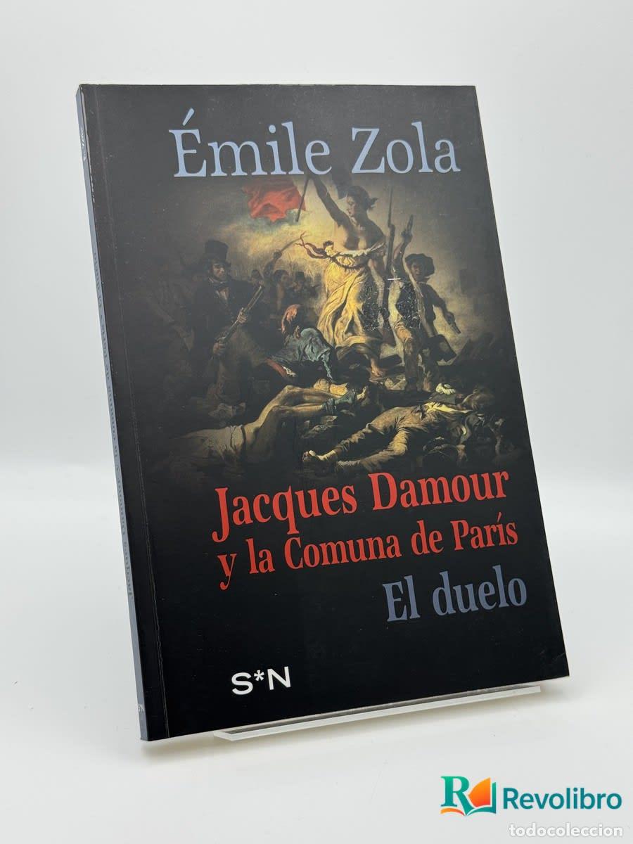 Libros de segunda mano: Jacques Damour y la comuna de Par&iacute;s - &Eacute;mile Zola