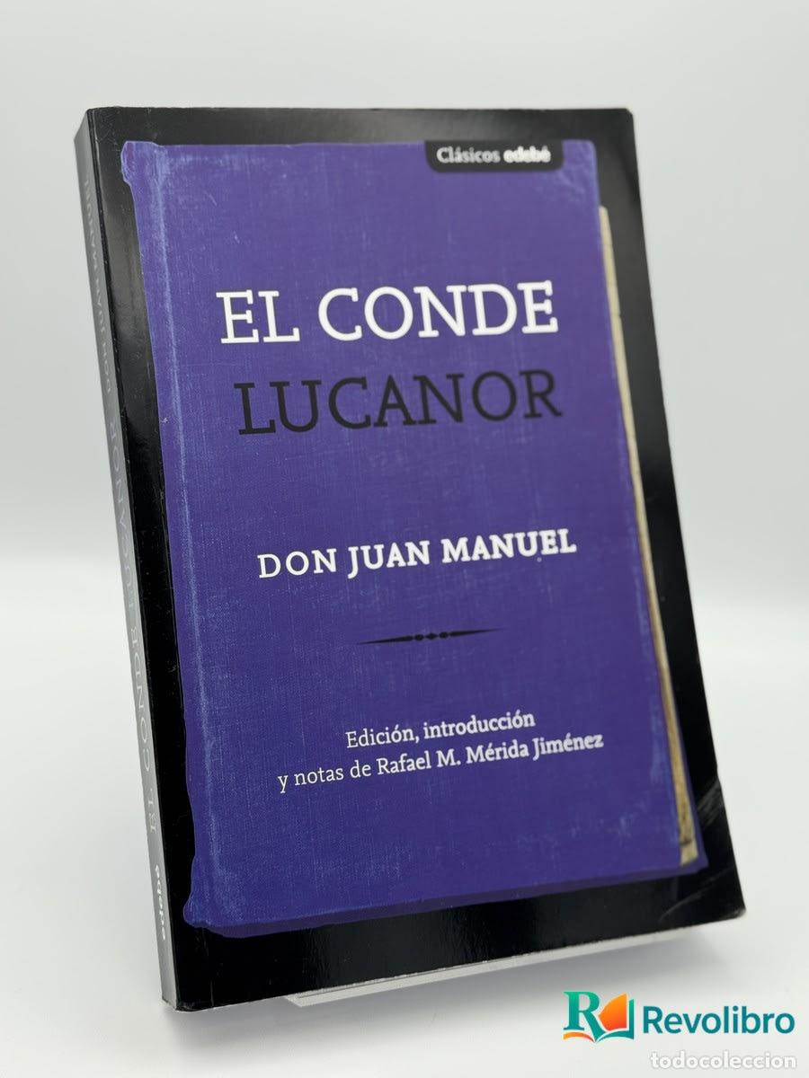 Libros de segunda mano: El Conde Lucanor - Don Juan Manuel - Don Juan Manuel, Rosa Navarro Duran